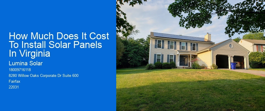 How Much Does It Cost To Install Solar Panels In Virginia